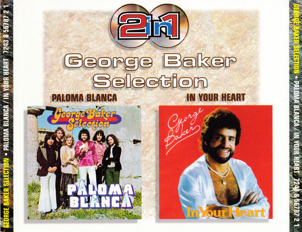 George Baker Selection : Paloma Blanca / In Your Heart (2xCD, Comp)