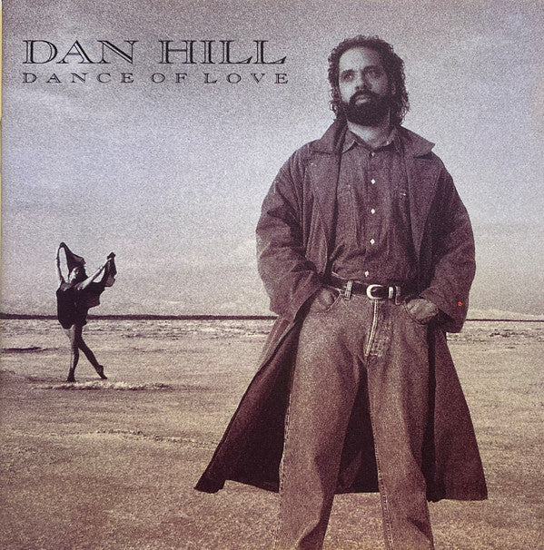Dan Hill : Dance Of Love (CD, Album)