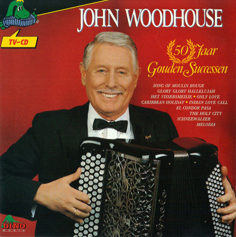 John Woodhouse : 50 Jaar Gouden Successen (CD, Comp)