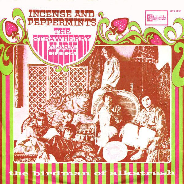 Strawberry Alarm Clock : Incense And Peppermints (7", Single)