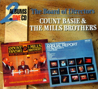 Count Basie & The Mills Brothers : The Board Of Directors / Annual Report (CD, Comp)