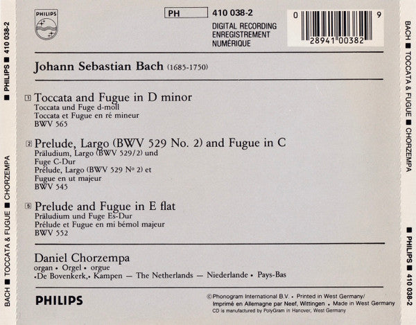 Johann Sebastian Bach, Daniel Chorzempa : Toccata & Fugue In D Minor / Prelude & Fugue In E Flat / Prelude, Largo & Fugue in C (CD, Album, Blu)