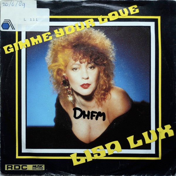 Lisa Lux : Gimme Your Love (7")