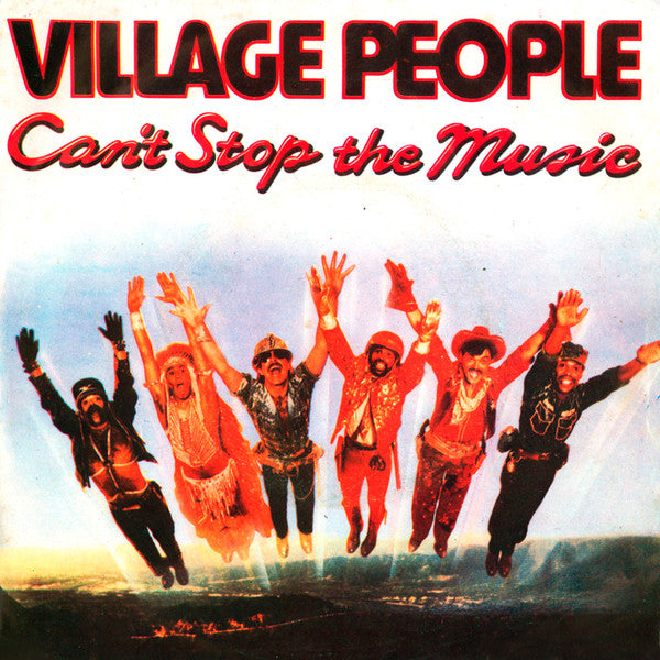 Village People : Can't Stop The Music (7", Single)