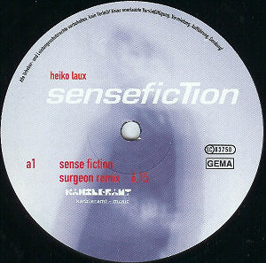 Heiko Laux : SenseficTion (Remixes Part 1) (12")