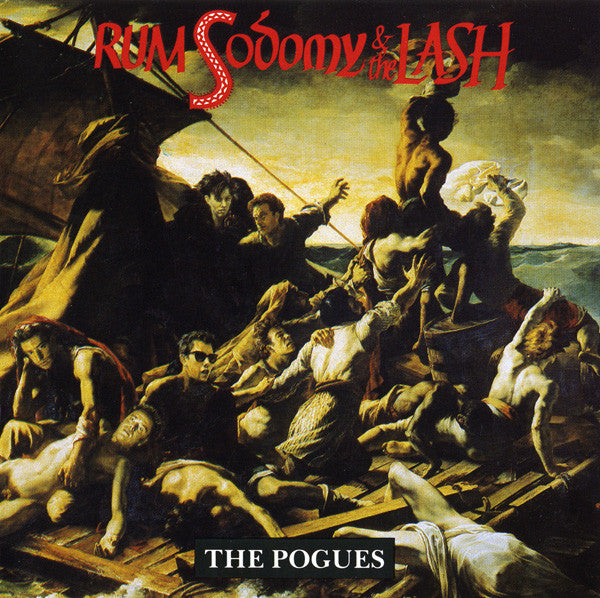 The Pogues : Rum, Sodomy & The Lash (CD, Album, RE)