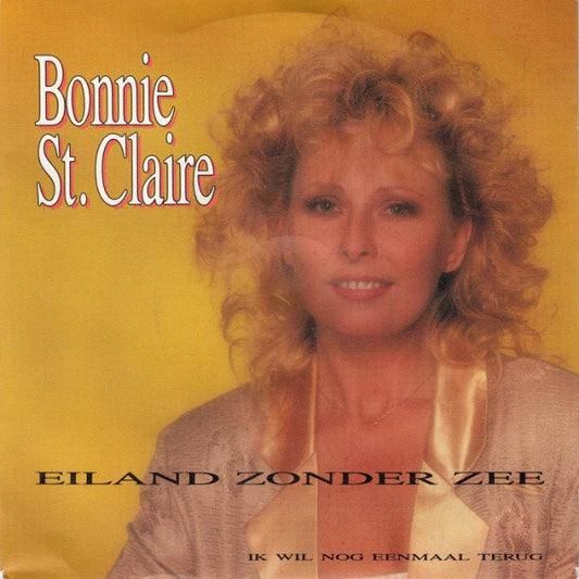 Bonnie St. Claire : Eiland Zonder Zee  (7", Single)