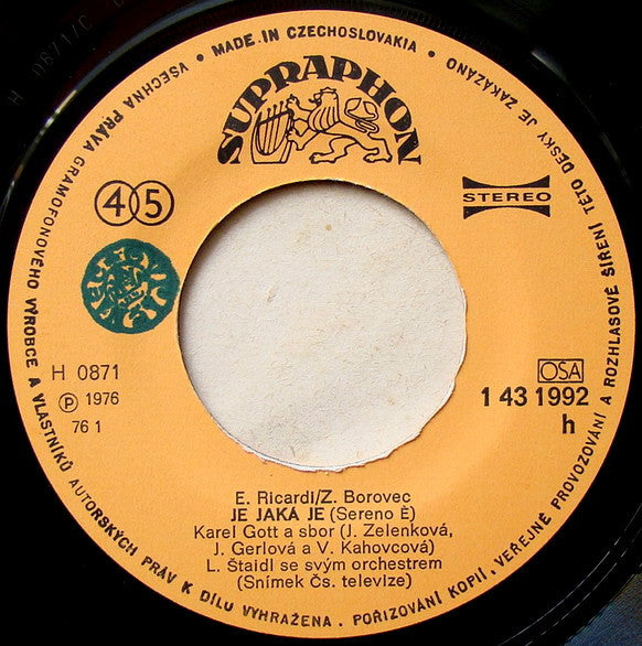 Karel Gott : Je Jaká Je / Konec Ptačích Árií (7")