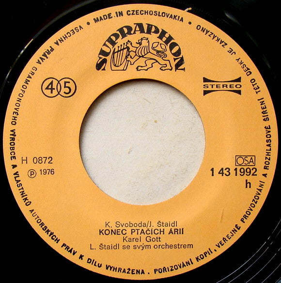 Karel Gott : Je Jaká Je / Konec Ptačích Árií (7")