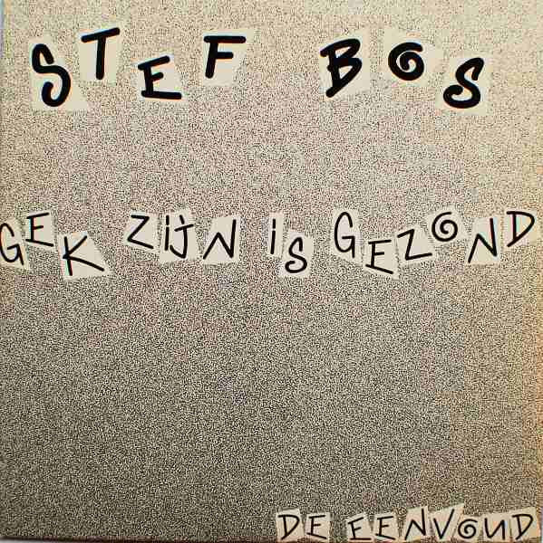 Stef Bos : Gek Zijn Is Gezond (CD, Single, Car)