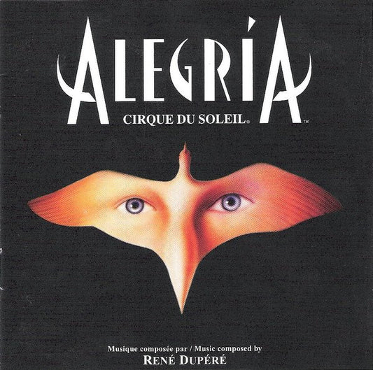 Cirque Du Soleil : Alegría (CD, Album, RE)