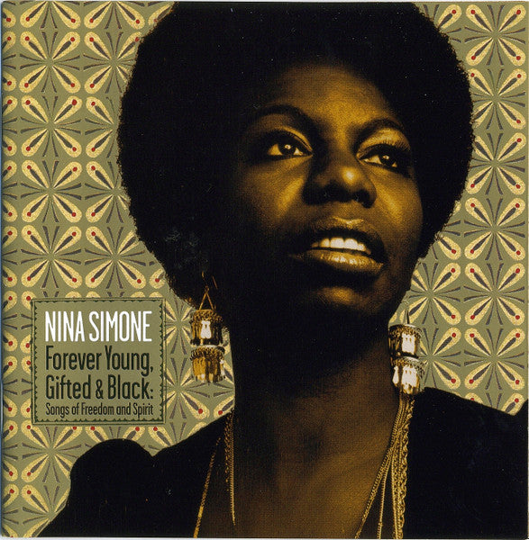 Nina Simone : Forever Young, Gifted & Black: Songs Of Freedom And Spirit (CD, Comp)