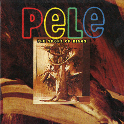 Pele (6) : The Sport Of Kings (CD, Album)