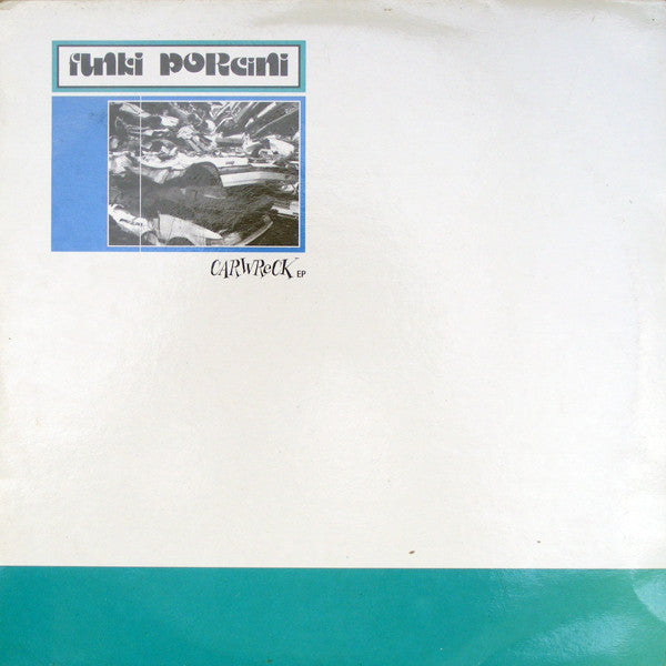 Funki Porcini : Carwreck EP (12", EP)