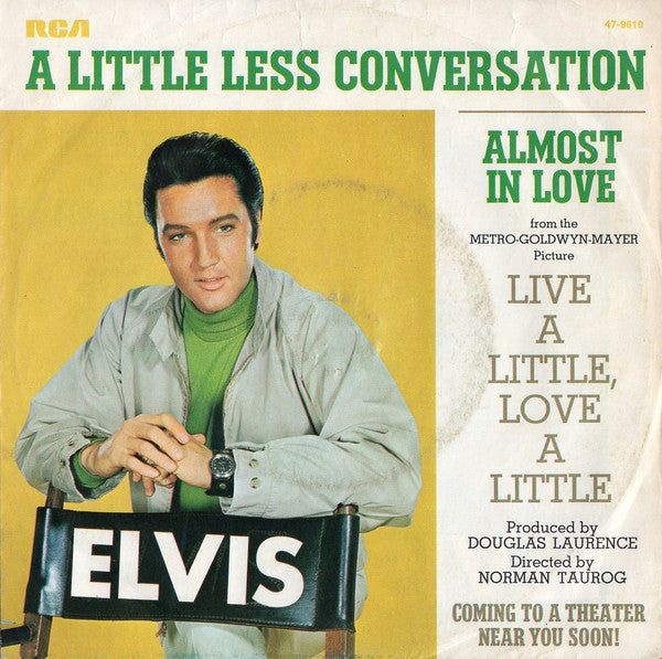 Elvis Presley : Almost In Love / A Little Less Conversation (7", Single, Mono)