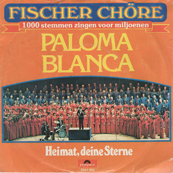 Fischer Chöre : Paloma Blanca (7", Single)