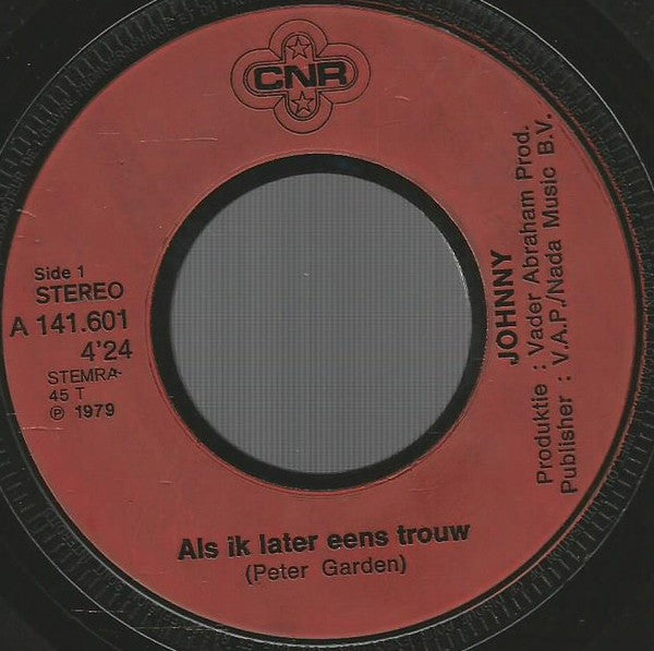 Johnny (50) : Als Ik Later Eens Trouw  (7", Single)