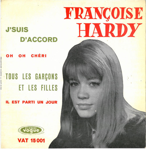 Françoise Hardy : J'Suis D'Accord / Tous Les Garçons Et Les Filles (7", EP)