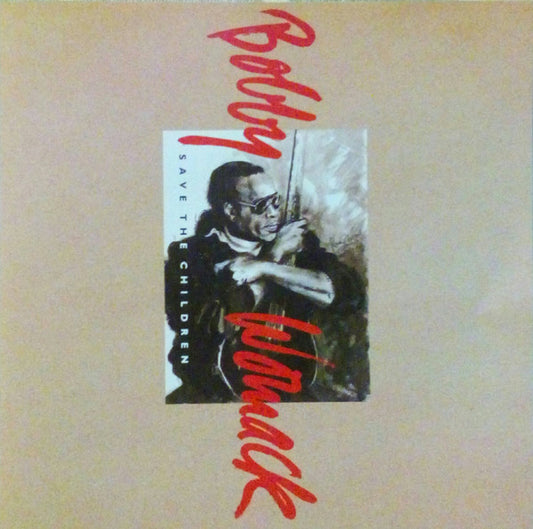 Bobby Womack : Save The Children (CD, Album)