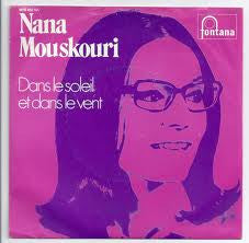 Nana Mouskouri : Dans Le Soleil Et Dans Le Vent (7", Single)