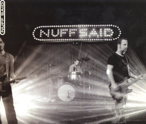 Nuff Said : Nuff Said (CD, Album)
