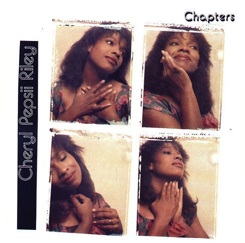 Cheryl Pepsii Riley : Chapters (CD, Album)