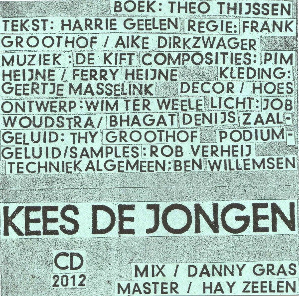 De Kift, Kiki Heessels, Frank Groothof : Kees De Jongen (CD, Album, Car)