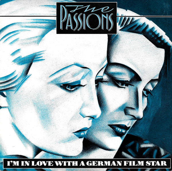 The Passions : I'm In Love With A German Film Star (7")