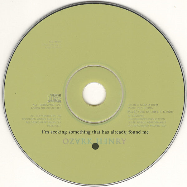 Ozark Henry : I'm Seeking Something That Has Already Found Me (CD, Album)