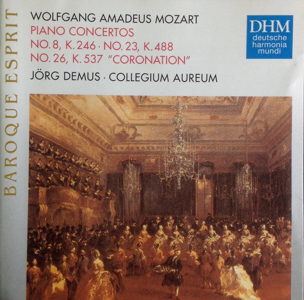 Wolfgang Amadeus Mozart – Jörg Demus · Collegium Aureum : Piano Concertos No.8, K.246 / No.23, K.488 / No.26, K.537 "Coronation" (CD, Comp)