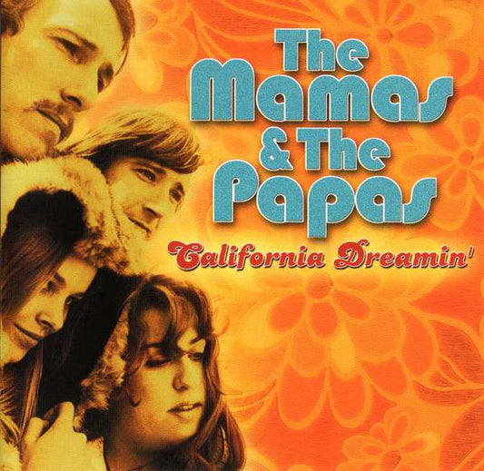The Mamas & The Papas : California Dreamin' (CD, Comp, RP)
