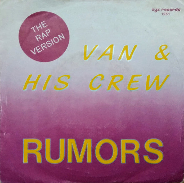 Van & His Crew : Rumors (7", Single)