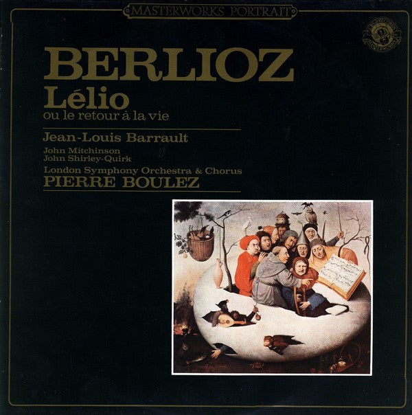 Hector Berlioz, Jean-Louis Barrault, John Mitchinson, John Shirley-Quirk, London Symphony Orchestra & London Symphony Chorus, Pierre Boulez : Lélio Ou Le Retour Á La Vie (LP, RE)
