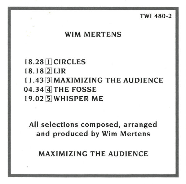 Wim Mertens : Maximizing The Audience (CD, Album, RE)