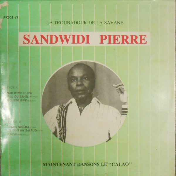 Sandwidi Pierre : Le Troubadour De La Savane (LP)