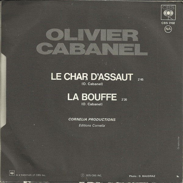 Olivier Cabanel : La Bouffe / Le Char D'assaut (7", Single)