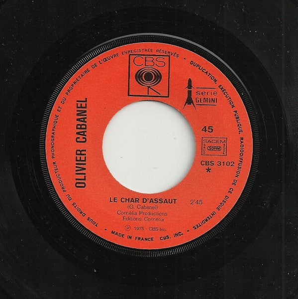 Olivier Cabanel : La Bouffe / Le Char D'assaut (7", Single)
