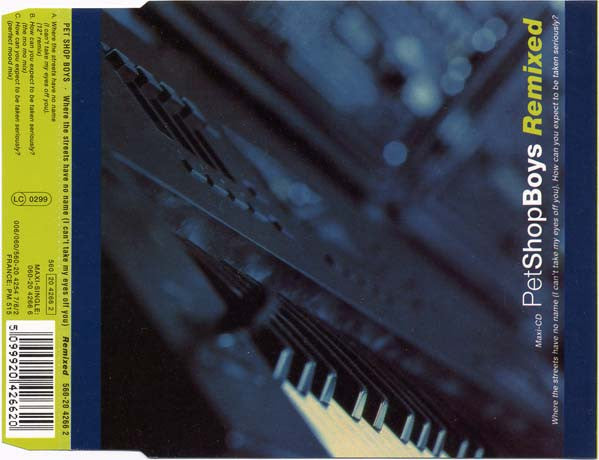 Pet Shop Boys : Where The Streets Have No Name (I Can't Take My Eyes Off You) / How Can You Expect To Be Taken Seriously? (Remixed) (CD, Maxi)