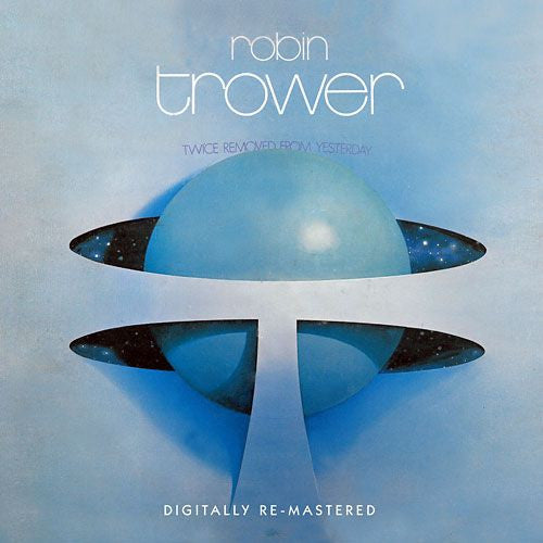Robin Trower : Twice Removed From Yesterday (CD, Album, RE, RM)