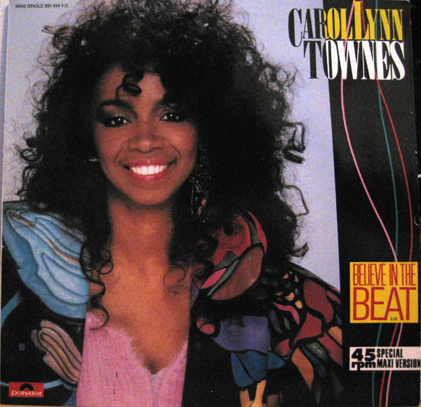 Carol Lynn Townes : Believe In The Beat (12", Maxi)