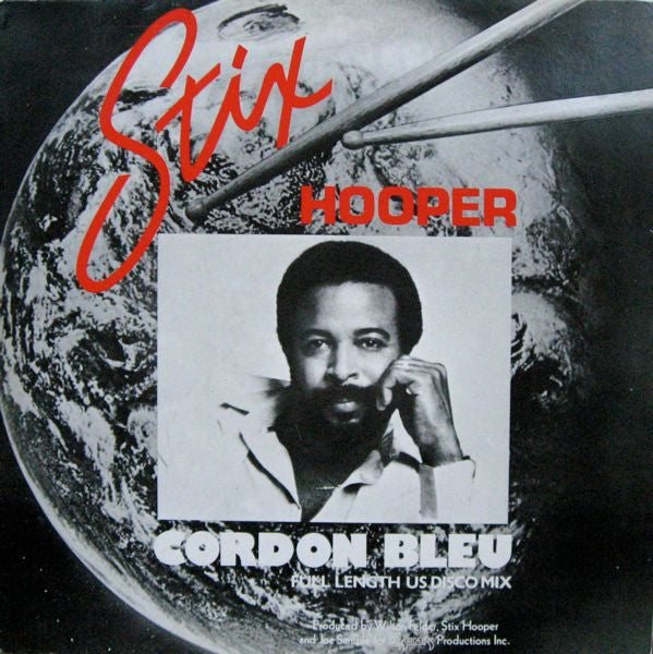 "Stix" Hooper : Cordon Bleu (Full Length US Disco Mix) (12")