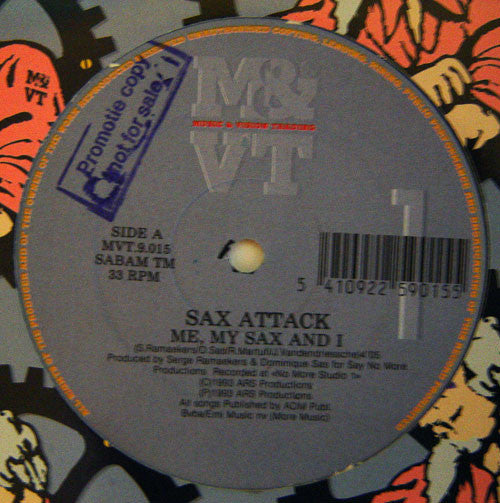 Sax Attack : Me, My Sax And I (12")