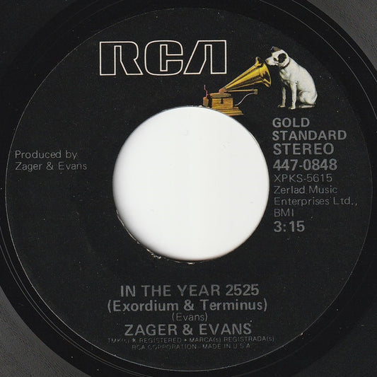 Zager & Evans : In The Year 2525 (Exordium & Terminus) (7", Single)