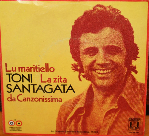 Tony Santagata : Lu Maritiello / La Zita (7", Single)