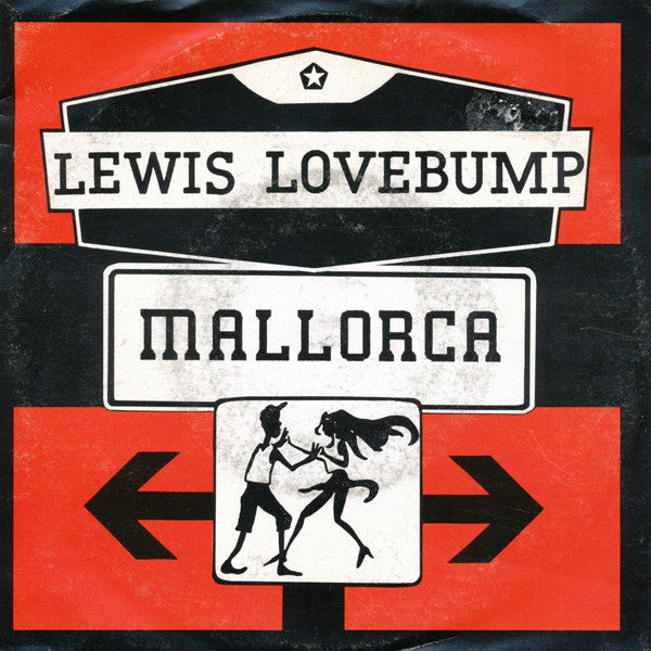 Lewis Lovebump : Mallorca (7", Single)