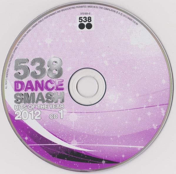Various : 538 Dance Smash - Hits Of The Year 2012 (2xCD, Comp + CD, Comp, Mixed)