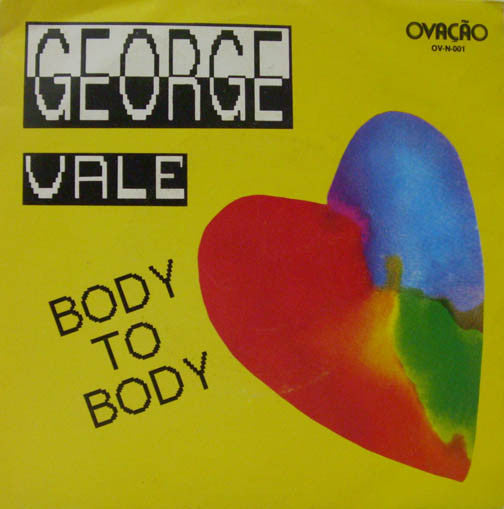 George Vale (2) : Body To Body (7")