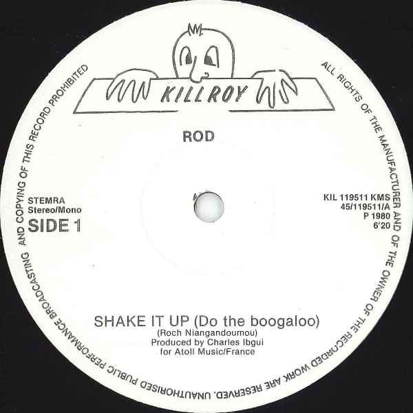 Rod : Shake It Up (Do The Boogaloo) (12")
