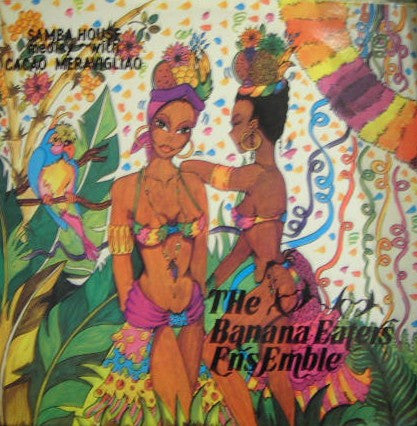 Banana Eaters : Samba House Medley (12")