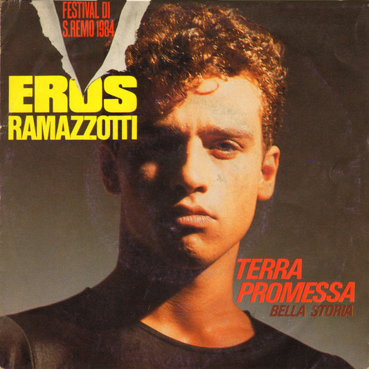 Eros Ramazzotti : Terra Promessa / Bella Storia (7")
